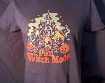 Witch Mode Tee / Soft / Spooky / Halloween