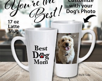 Best Dog customized 17oz. Ceramic Latte Mug White with Handle - Add a photo of your dog on the other side / Custom Mug / Send your photo