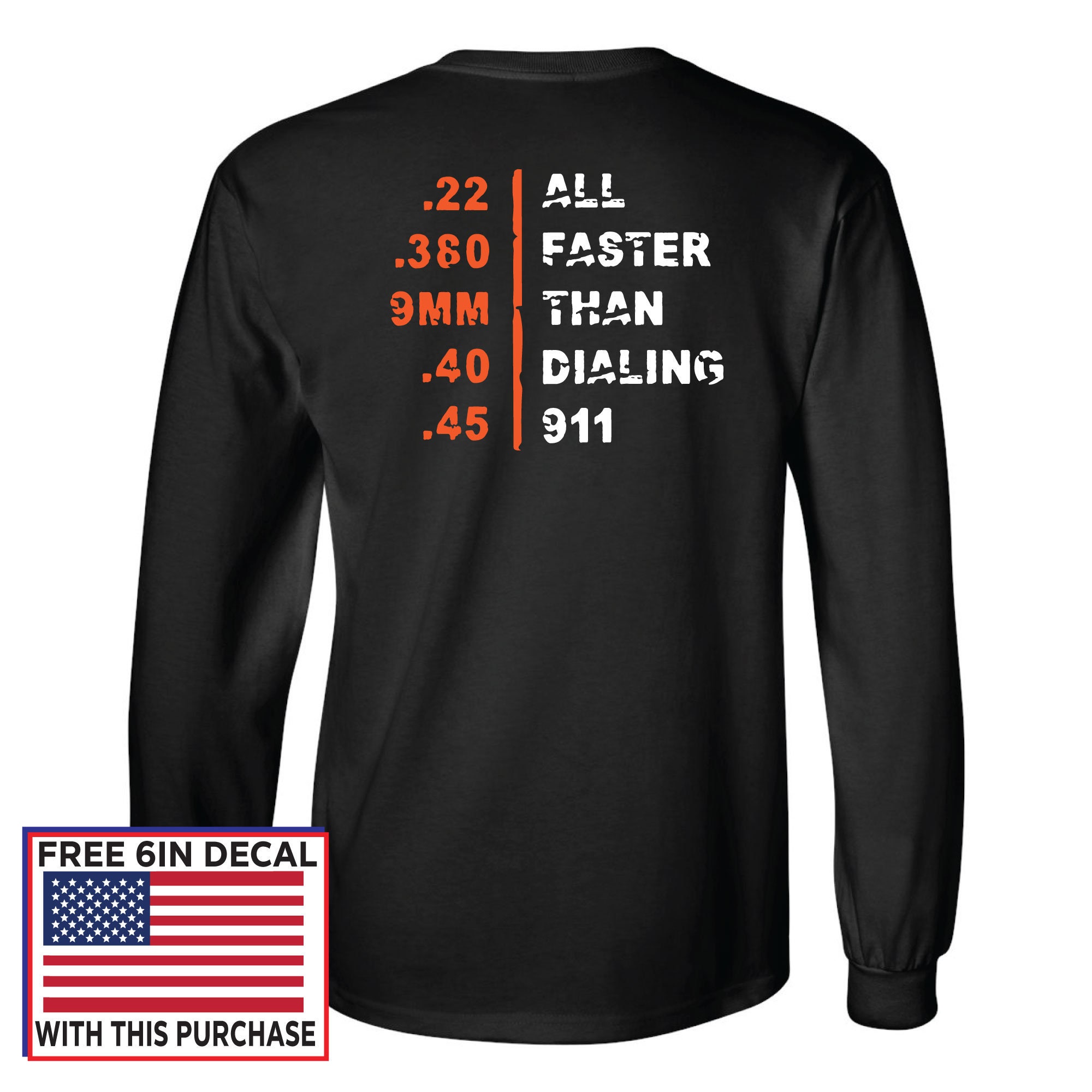 Faster Than Dialing 911 Long Sleeve T Shirt 22 380 9mm 40 Etsy