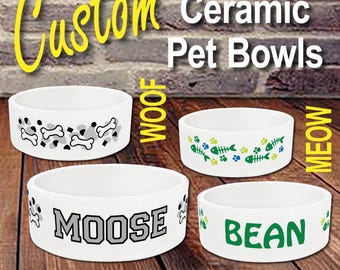 Custom NAME Dog or Cat Bowl / Ceramic Large or Medium Ceramic Bowl / Personalized Pet Gift / Water / Food / Cat / Dog / Woof or Meow