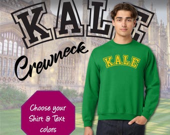 Kale Sweatshirt University inspired Yale inspired healthy crew neck crewneck kale shirt vegetarian pull over sweatshirt pullover college