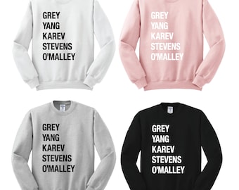 Grey Yang Karev Stevens O'Malley Thursdays We Watch Grey's crew crewneck Style a Beautiful Day To Save Lives anatomy you're my person