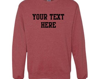 Custom Unisex Adult Crewneck Sweatshirt / Personalize Adult Crew / Spirit Wear Custom Clothes / School Wear / Jerzee Crew