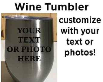 Personalized Sublimation Stainless Steel 12oz Wine Tumbler / Personalize Custom Wine Tumbler / Mom Aunt Grandma Gifts Sublimated