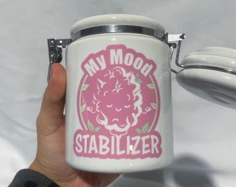 Mood Stabilizer PINK Stash jar / Weed / Smoking / Smell Proof