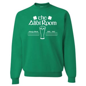 The Alibi Room Shameless Bar Drinking Crewneck Sweatshirt / Drinking Gallagher Top / Adult Drinking Crew Neck / Irish Bars / TV Shows