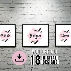 Faith Hope Love Printable Wall Art Set of 3 | Christian Wall Art