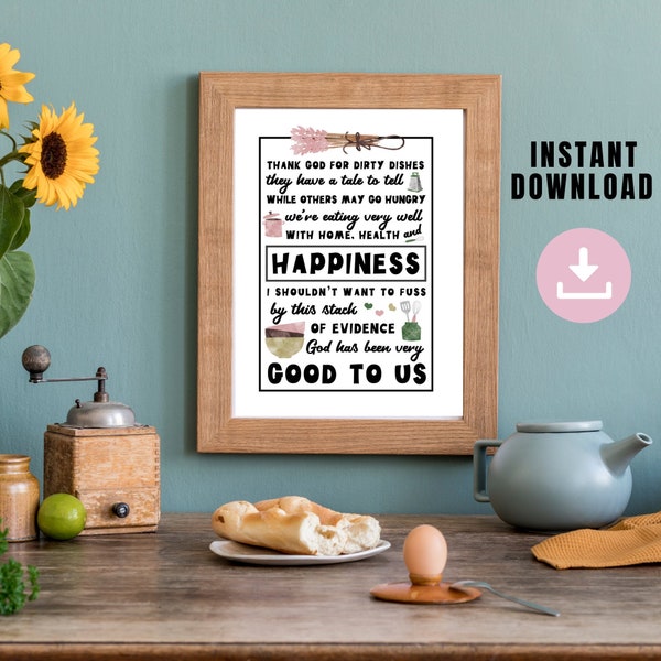 Thank God For Dirty Dishes Poem Printable Wall Art for your Kitchen or Dining Room  - Last Minute Birthday Gift for Mom