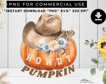 Howdy Pumpkin PNG, SVG, Cowboy Fall PNG, Fall Sublimation Design, Fall Svg, Autumn Sublimation, Sublimation Designs Downloads