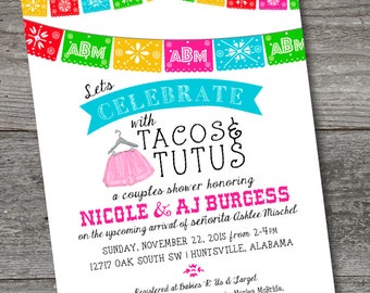 Tacos and Tutus Baby shower -Tutus and Tacos baby shower -Couples Baby Shower -Mexican themed baby shower - CUSTOM -Baby Shower -senorita