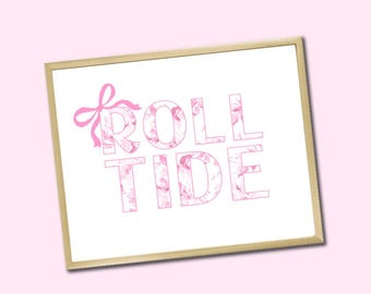 Roll Tide 24x30 Digital Preppy Print Roll Tide Dorm Print Coquette Pink & white flowers grand millennial print toile wall art