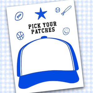 Könnte beinhalten: Eine weiße druckbare Vorlage mit einer blauen Baseballmützen-Umrandung. Der Text "PICK YOUR PATCHES" ist in Schwarz gedruckt. Es gibt mehrere kleine Zeichnungen von Sportartikeln, darunter ein Baseball, ein Fußball, ein Basketball, ein Stern, ein Smiley und ein Baseballschläger.