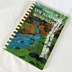Vintage 1983 Cookbook A Taste of New Hampshire Second Helpings Spiral Bound Regional Recipes New England Excellent Condition