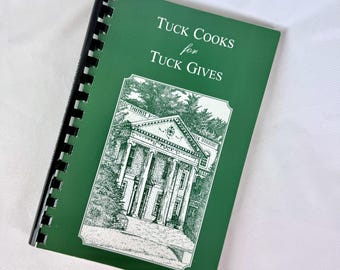 Dartmouth Tuck Cooks for Tuck Gives Cookbook Business School 2002 Spiral Bound Preppy Recipes