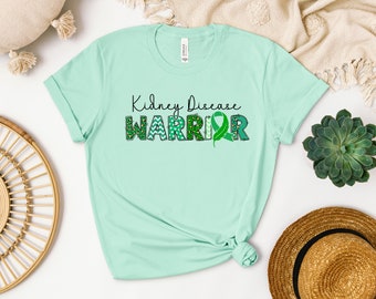 Kidney Disease Warrior Shirt: Dialysis Support Tee