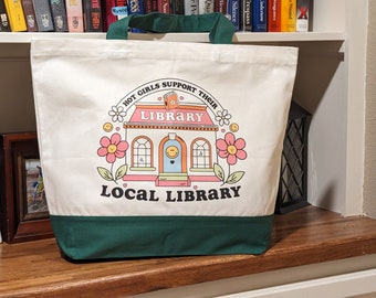 Hot Girls Support Their Local Library Book Bag | Bookish Merch Must Have Gifts | Large Cotton Canvas Tote Bag | Reusable Shopping Bag