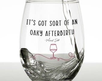 Michael Scott Oaky Afterbirth Wine Glass: Funny Office Gag Gift