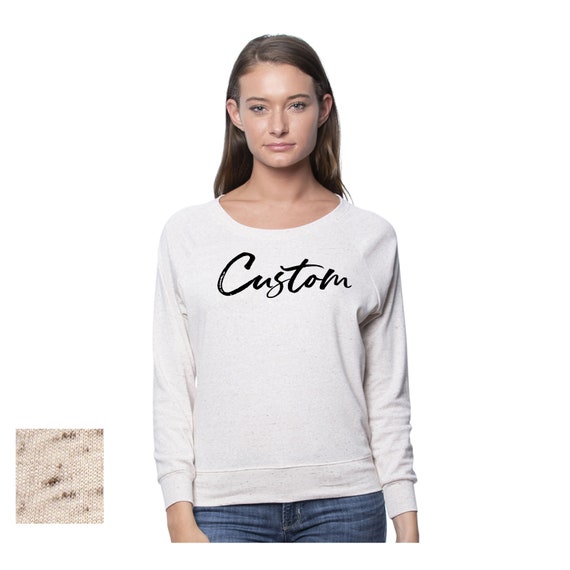 Custom womens sweatshirts clearance