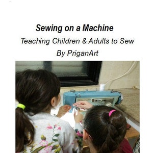 May include: Two people, one adult and one child, are learning to sew on a blue sewing machine. The child is wearing a white shirt with pink flowers and the adult is wearing a pink shirt. The text on the page reads "Sewing on a Machine, Teaching Children & Adults to Sew, By PriganArt".