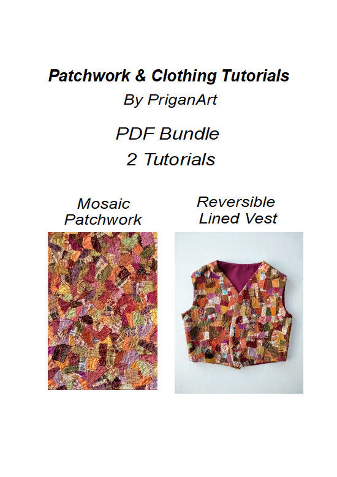 Patchwork & Clothing PDF Tutorial Bundle: Reversible Vest, Mosaic ...