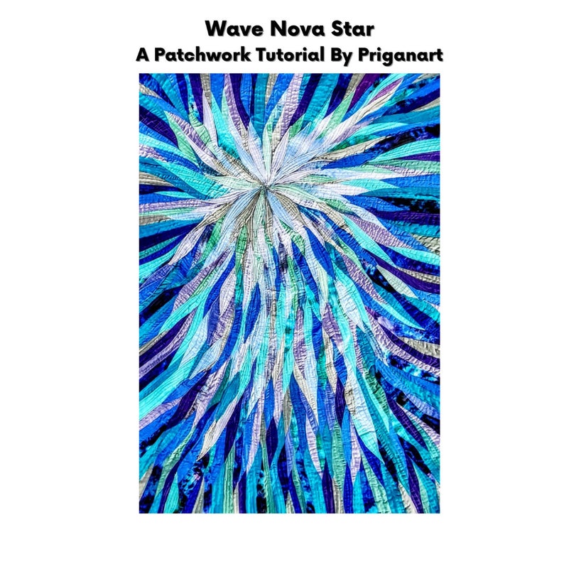 Op de afbeelding: Een patchworkdeken met een stervormig ontwerp in tinten blauw, turquoise en paars. De deken heeft de titel "Wave Nova Star" en is een patchworktutorial van Priganart.