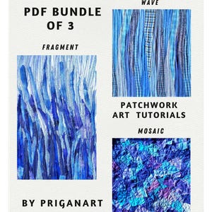 Może przedstawiać: Pakiet PDF z trzema samouczkami patchworku artystycznego, zatytułowanymi "Wave", "Fragment" i "Mosaic". Każdy samouczek zawiera zbliżenie na wzór tkaniny patchworkowej w kolorze niebieskim i fioletowym.