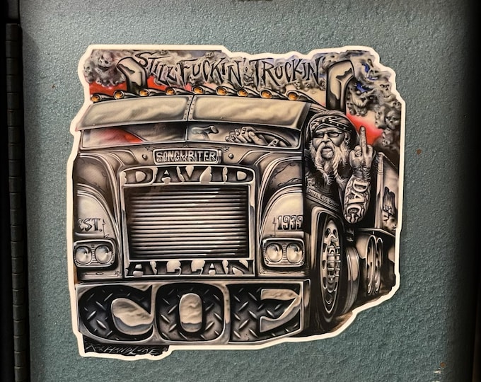 Featured listing image: Still F’n Truckin’ COE 5” Sticker