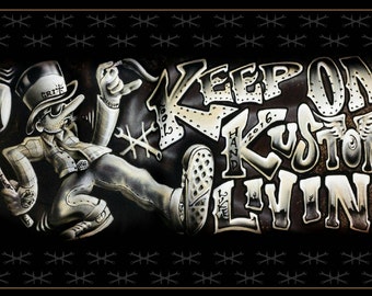 Keep On Kustom Livin 11X17 Signed print