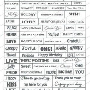 May include: A sheet of gray rubber stamps with various positive messages and phrases, including "Love", "Happy Times", "Good Day", "Think Positive", "I Love You", "Merry Christmas", "This is your day", "Enjoy your day", and "So Proud Of You".