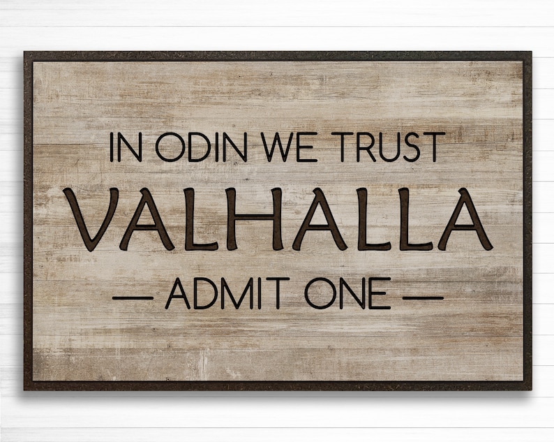 Valhalla Display Lettering In Odin We Trust Till Valhalla | Quote Sign | Remember the Fallen ...