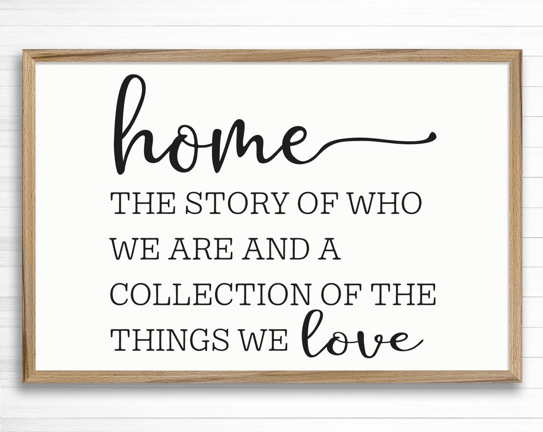 Home the Story of Who We Are Home Quote Sign Home Wall Decor Framed