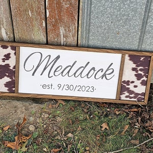 Custom Cowhide Name Sign - Wedding Anniversary Gift, Welcome Sign, Country Western Sign Decor, Faux Cowhide Framed Wood Sign, Farmhouse