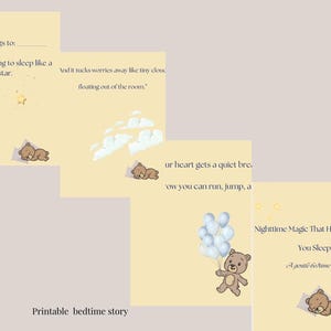 May include: A printable bedtime story with illustrations of a teddy bear, clouds, and stars. The text includes phrases like "night, we're going to sleep like a superstar" and "Nighttime Magic That Happens While You Sleep."