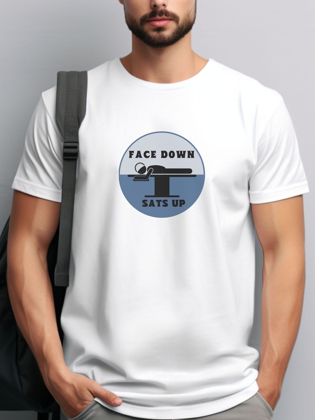 Face Down SATS up Funny Respiratory Therapist Shirt Etsy