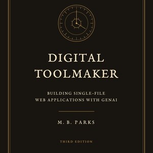 Digital Toolmaker: Bygga webbapplikationer med en enda fil med GenAI (e-bok)