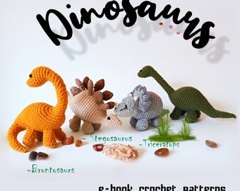 Dinosaurs E-BOOK * Triceratops, Brontosaurs, Stegosaurus * Crochet Pdf pattern * amigurumi crocheted animal