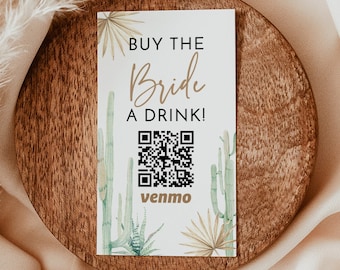 Buy The Bride A Drink, Desert Bachelorette Venmo Card, QR Code Cash App Sticker Ticket, Party, Instant Download, Editable Template, P4