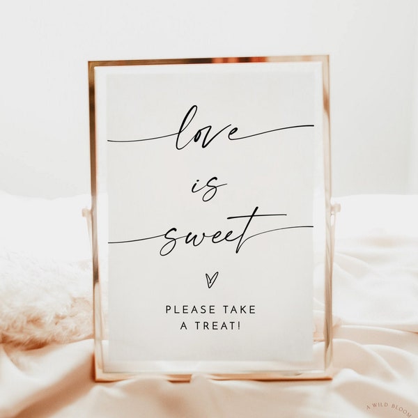 Love is Sweet Please Take A Treat Sign | Modern Minimalist Wedding Sign | Minimalist Love is Sweet | Printable Dessert Table Sign | M9