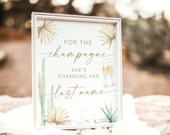 Bridal Brunch Pop the Champagne Sign | She's Changing Her Last Name Sign | Brunch and Bubbly Favors Sign | Editable Template | P4