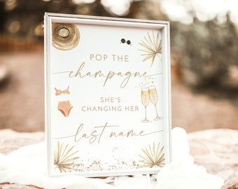 Bridal Brunch Pop the Champagne Sign | She's Changing Her Last Name Sign | Brunch and Bubbly Favors Sign | Editable Template | P2