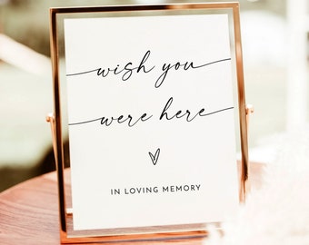 Wish You Were Here Sign | In Loving Memory Sign | Modern Minimalist Wedding | Forever In Our Hearts | Memorial Sign | Editable Template | M9