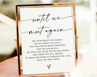 In Loving Memory Sign Template, Minimalist Wedding Memorial Sign, Until We Meet Again, Forever in Our Hearts, Memory Table Sign, M9