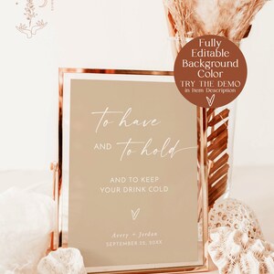 To Have and To Hold, Koozie Favor Sign, Wedding Drink, Can Cooler, Modern Minimalist, Instant Download, Editable Template, M9 image 4