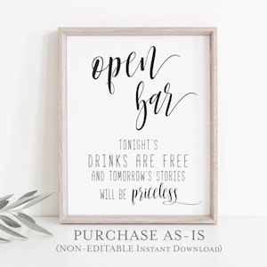 Printable Open Bar Sign Tonight's Drinks Are Free and Tomorrow's ...