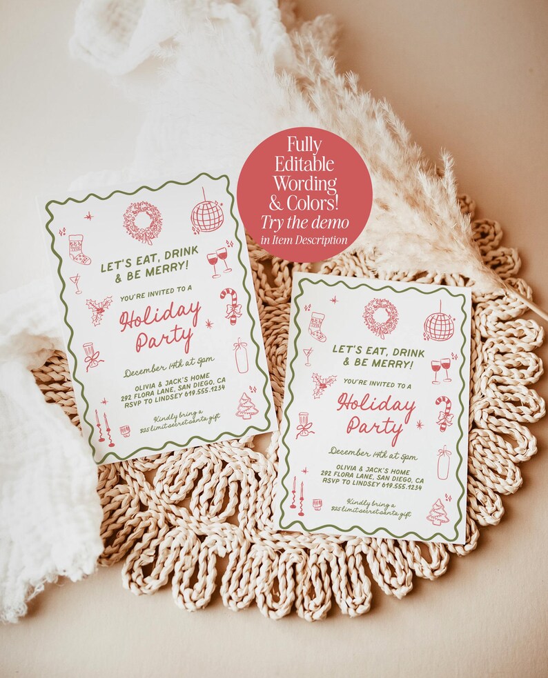 May include: Two holiday party invitations with a green border and red text. The invitations include the text "Let's Eat, Drink & Be Merry!" and "Holiday Party". The invitations are decorated with festive illustrations.