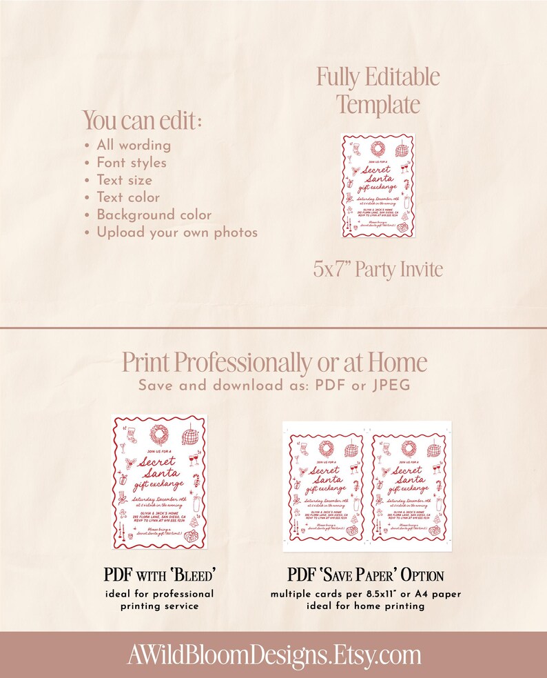 May include: A template for a 5x7" Secret Santa gift exchange party invite. The design is red and white, with festive illustrations. Text includes editable options for wording, font, size, color, and background. Available as PDF or JPEG.