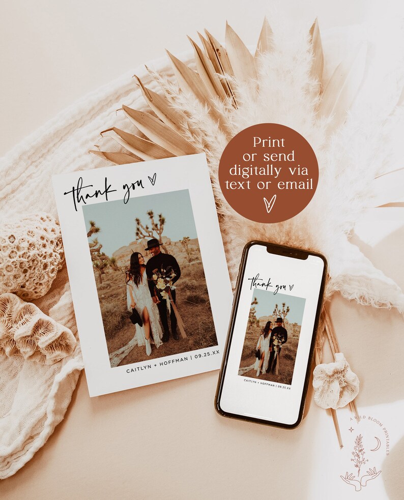May include: A printable thank you card with a photo of a couple in a desert setting. The card has a simple design with the text "Thank you" in a handwritten font and the couple's names and wedding date at the bottom. The card can be printed or sent digitally via text or email.