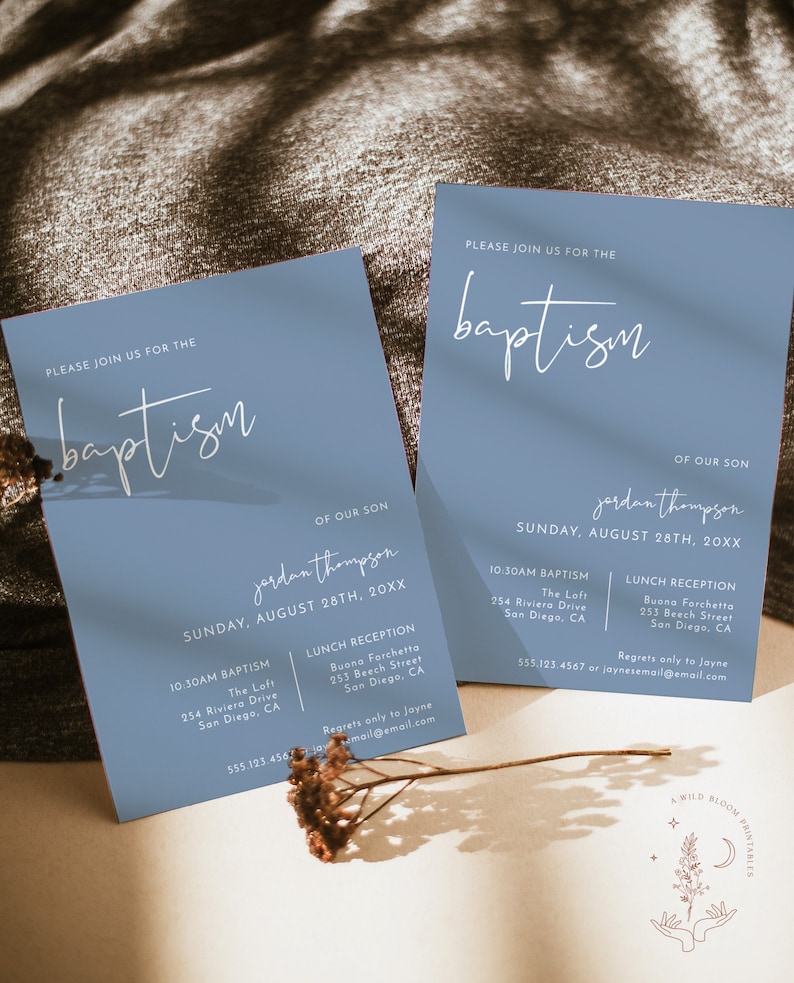 May include: Two light blue baptism invitations with white text. The top invitation says "Please join us for the baptism of our son Jordan Thompson, Sunday, August 28th, 20XX". The bottom invitation says "Please join us for the baptism of our son Jordan Thompson, Sunday, August 28th, 20XX". Both invitations include the time and location of the baptism and lunch reception.