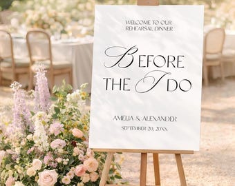 Before the I Do Rehearsal Dinner Welcome Sign | Modern Minimalist Poster | Printed & Shipped