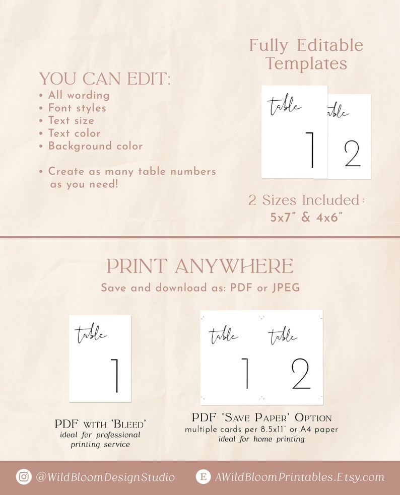 May include: Editable table number templates in two sizes: 5x7 inches and 4x6 inches. The templates feature a simple, modern design with the word "table" and a number. The templates can be printed with or without a bleed.